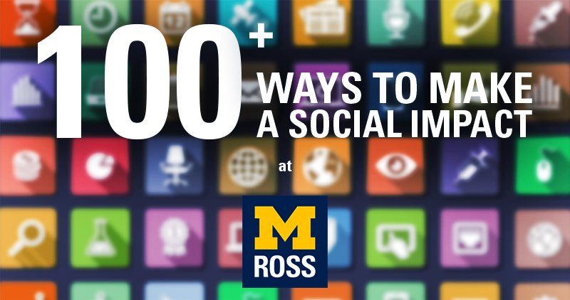 MichiganRoss's tweet photo. Yep, there really are 100 ways you can make a social impact with Michigan Ross! https://t.co/64SMqBqUzv https://t.co/0m4ZNK0HhX