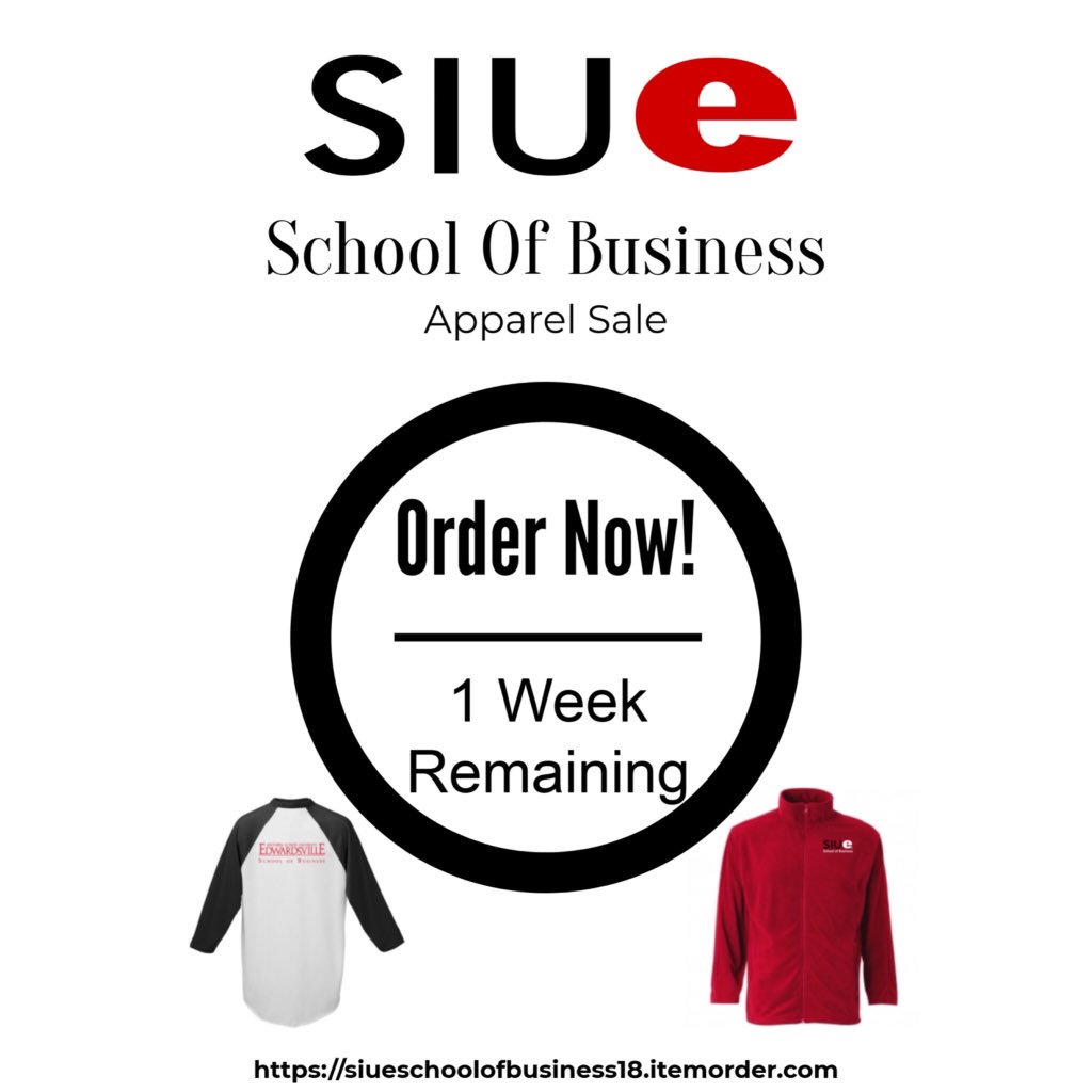 TIME IS RUNNING OUT! Make sure you order your SIUE School of Business apparel before April 2nd!

Online Link: 
siueschoolofbusiness18.itemorder.com/sale