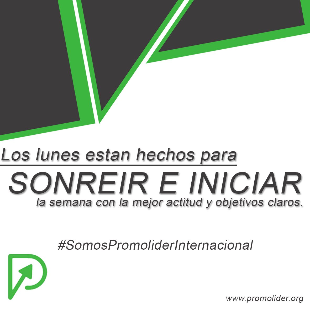 Promoliderorg's tweet photo. Feliz #lunes lleno de grandes oportunidades... Sonríe e inicia con buen pie esta semana. https://t.co/XwzI9Dvlh4
