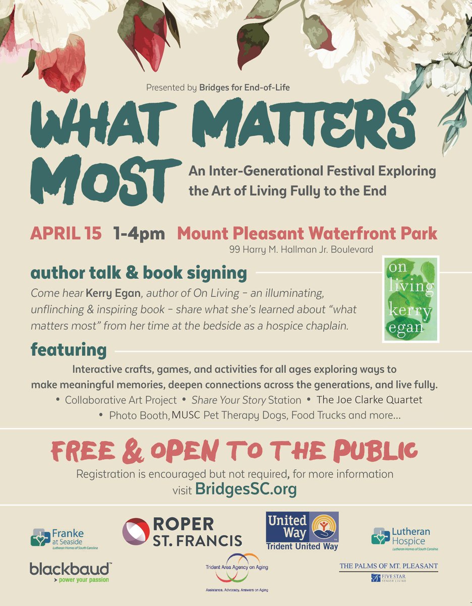 What Matters Most Festival (Mt. Pleasant 4/15) explores the art of living fully with author @KerryEganSC , Joe Clarke Quartet, a Share Your Story station, pet therapy dogs, <a href="/kingofpopsCHS/">King of Pops - CHS</a>, &amp; fun/reflective activities for all ages. For details bit.ly/MattersMostFest #chsnews