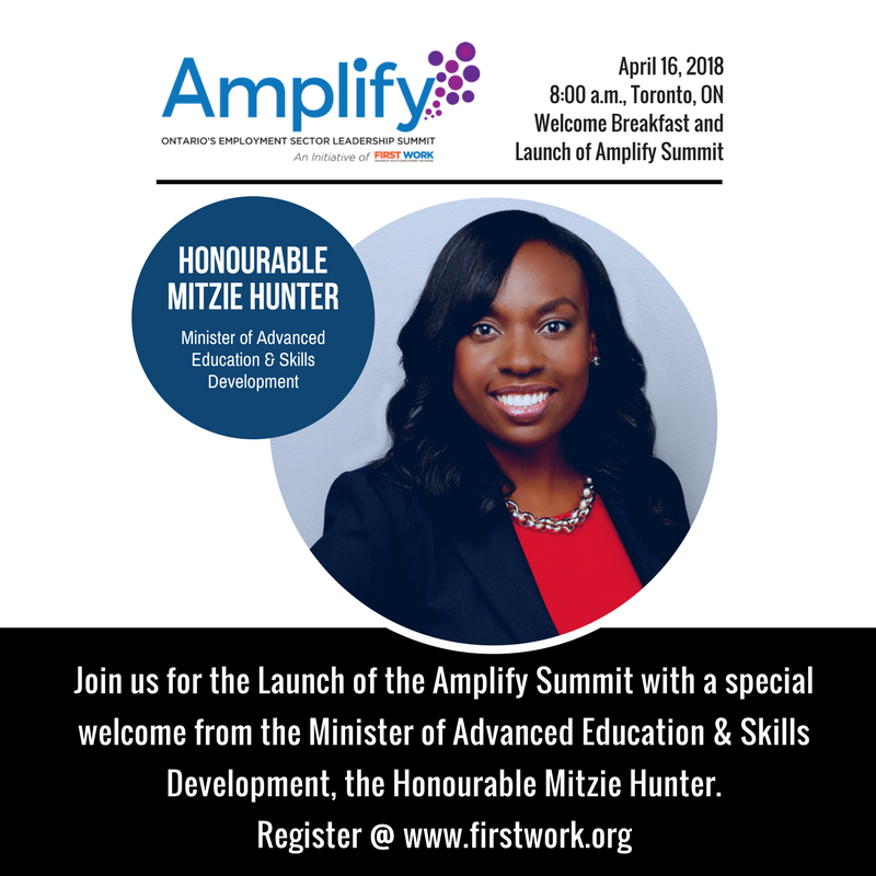 first_work's tweet photo. We are pleased the Hon. @MitzieHunter, Minister of @ONAdvancedEd will be welcoming #Amplifyon delegates, April 16th. Join us! https://t.co/8YJPcGf36O https://t.co/c9ktpgrk58