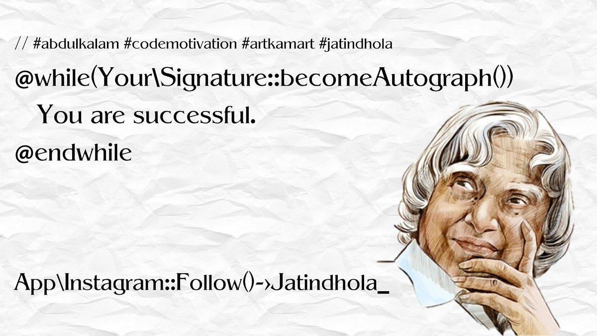 jatindhola_'s tweet image. App\Twitter::ғᴏʟʟᴏᴡ()->@jatindhola_
#codemotivation #artkamart #jatindhola #codequates #computerengineer #webdeveloper #abdulkalam #ecogreenfoundation #tamilnadu #youngsters #india #determination #focus #life
#attitude #strive #failure #success #dreams #vision2020 #motivation