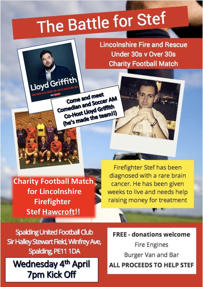 SpaldingFire's tweet photo. Charity football match @SpaldingUnited grounds with @LincsFireRescue firefighters and @LloydGriffith 4th April KO 7pm. Raffle. FREE ENTRY: all donations to #savestefanhawcroft Can't make it? Have a whip-round your workplace. Pls keep giving &amp; sharing...
https://t.co/9q0b6HnvIs https://t.co/l1mCajtArz