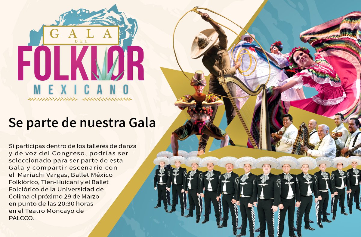CIFolkloreMX's tweet photo. Participa de forma sobresaliente en nuestros talleres prácticos de voz y danza y obtén así la oportunidad de unirte a la Gala del Folklore Mexicano https://t.co/lwj6AMcnNY