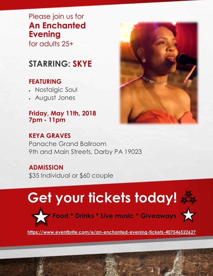 SkyeEngland's tweet photo. You are invited to "An Enchanted Evening" - a pre-mother's day event on 5/11/18 at Keya Graves. Red Carpet Event w/ live entertainment starring SKYE England featuring Nostalgic Soul and August Jones, dinner, drinks  giveaways! https://t.co/MMV8SGuzsf https://t.co/SXRO2wOujQ