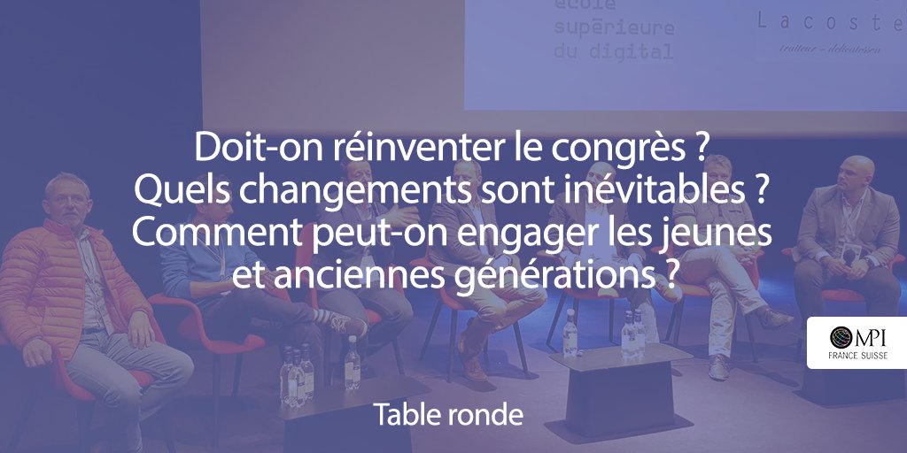 MPIFranceSuisse's tweet photo. Table ronde : @DomiBroustau Eric Antonisse, @marcbagur, Rick DAMS, @maximefourny, Vincent Montury, @fxbodin #MPI #EducationalTour #InnoEventBDX @MPIFranceSuisse @BordeauxMeeting https://t.co/PvwEXai6TL