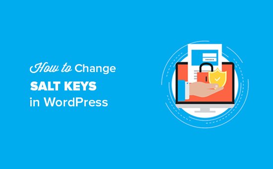 How to Automatically Change WordPress SALT Keys buff.ly/2pwVgEH