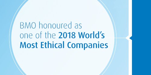 Proud to share that BMO Financial Group was recognized on the Ethisphere World's Most Ethical Companies list. Of the 135 companies honoured worldwide, BMO is one of two Canadian companies and the only Canadian bank to make the list. bit.ly/2Gvcxqg