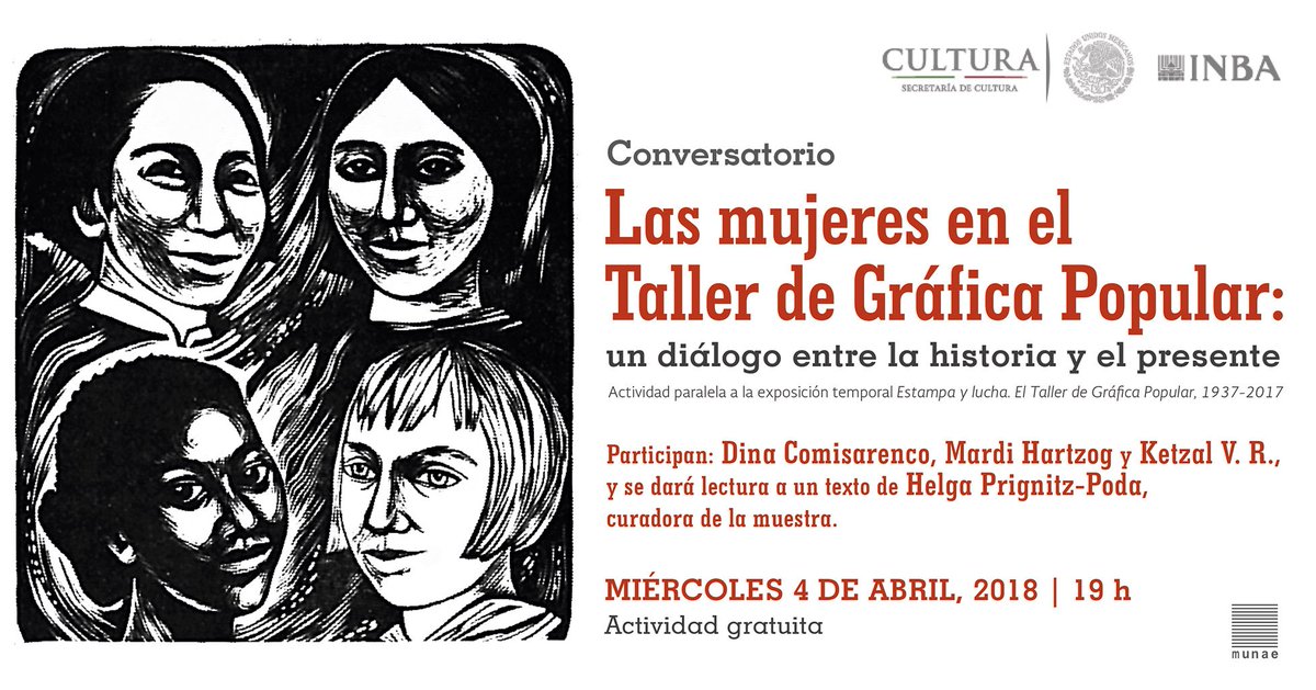 munaemexico's tweet photo. No te pierdas las actividades paralelas a las exposición temporal #EstampayLucha El Taller de Gráfica Popular, 1937-2017.
¡El miércoles 4 y 5 de abril te esperamos en el @MUNAEMexico! https://t.co/uoXZ5cclts