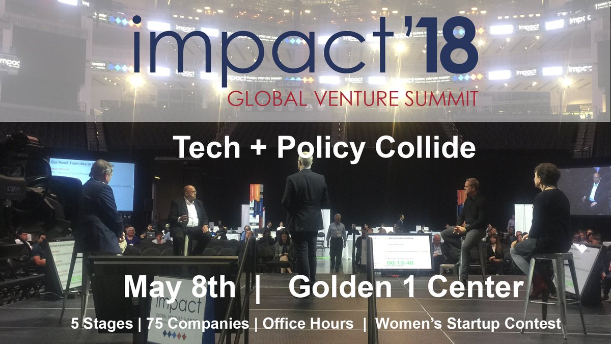 VCimpact's tweet photo. IMPACT GLOBAL VENTURE SUMMIT '18 - REGISTER TODAY for EARLY BIRD PRICING. Join Innovators, Investors, and Policymakers as we discuss how Tech &amp; Policy are colliding. May 8 at the Golden 1 Center. https://t.co/D8aIYnpU12 https://t.co/rS9mEJyhOe