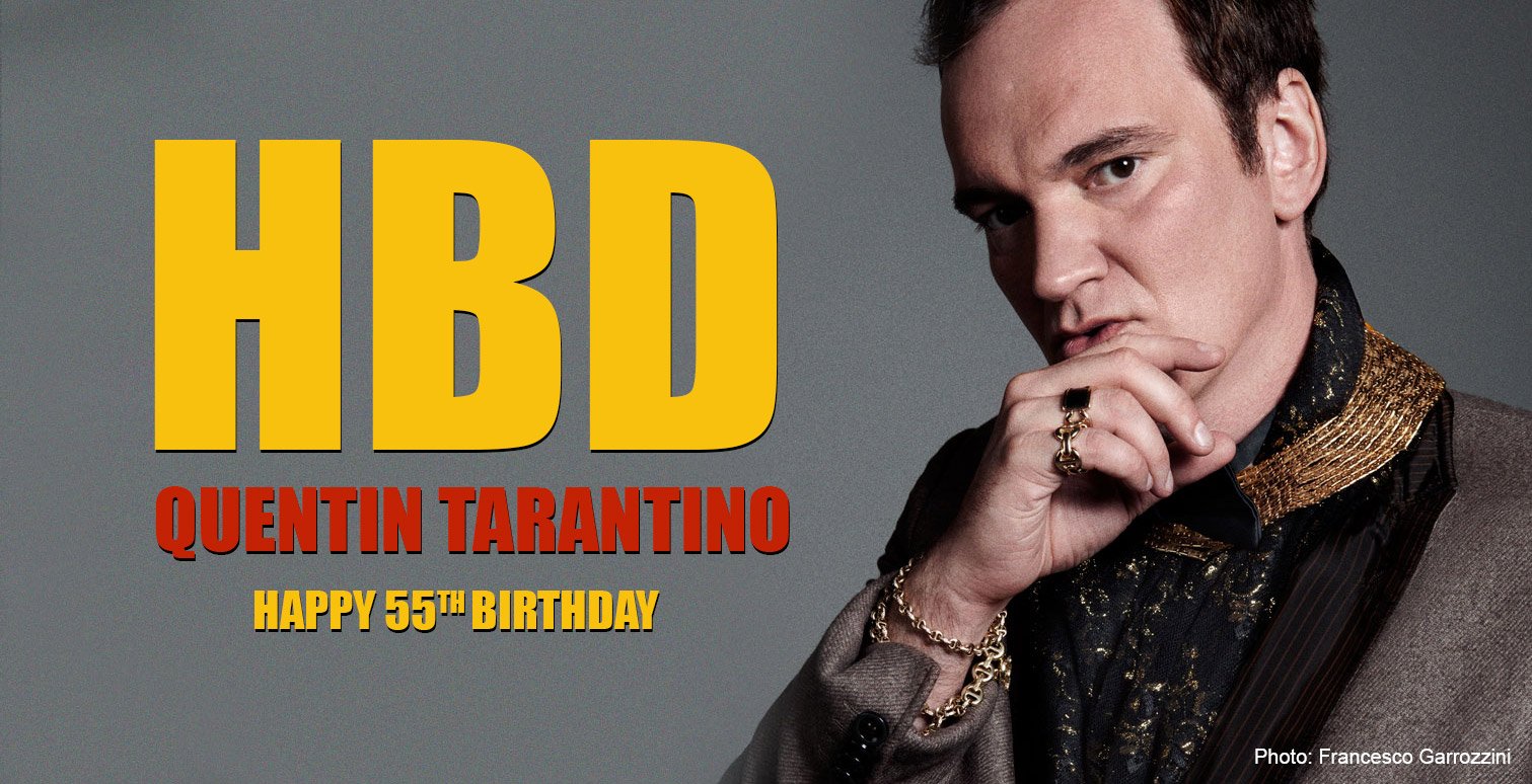 Happy Birthday Quentin Tarantino! 
 