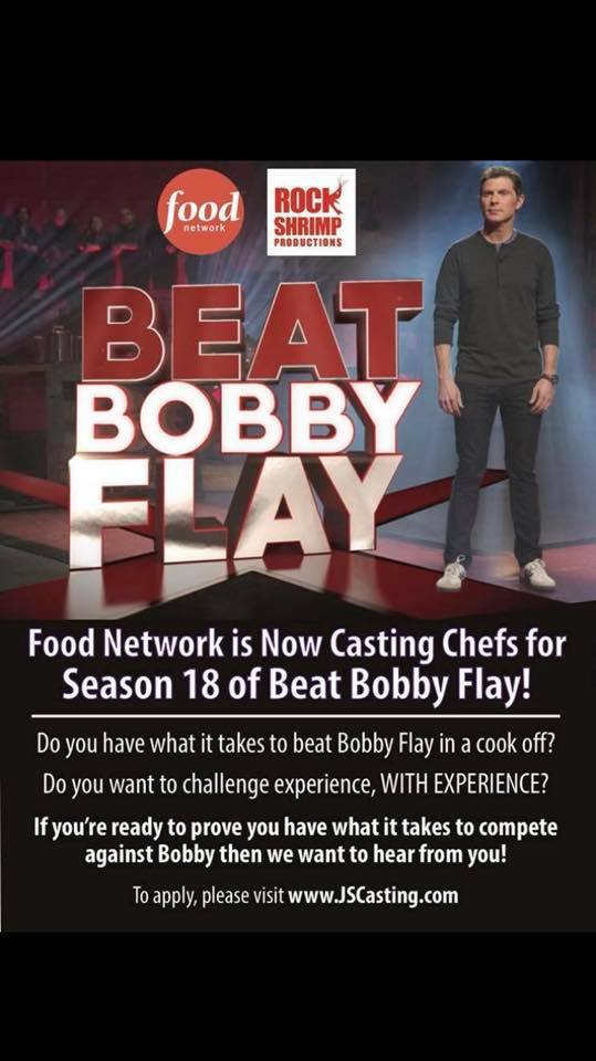Do you think you have what it takes to Beat Bobby Flay??  Casting has begun for the new season of BBF! To apply, please visit  jscasting.com