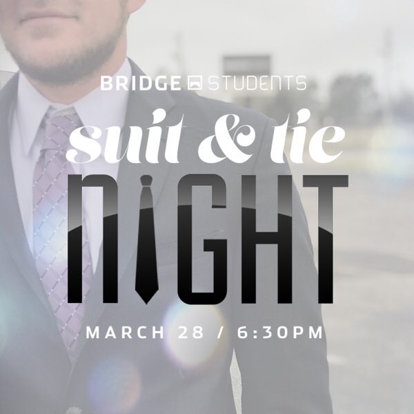 Suit and Tie is Wednesday! Everyone come dressed up and ready to eat and smile for the camera! Food at 6:30PM! Service at 7!