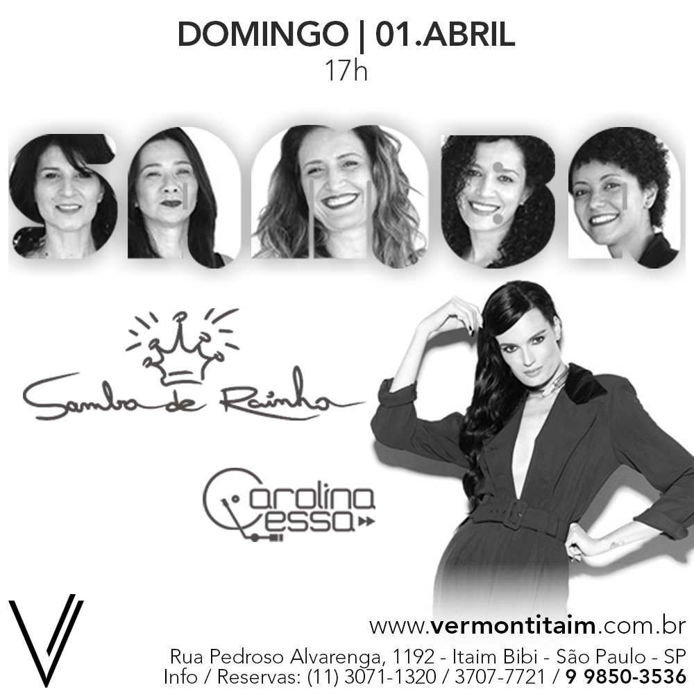 vermontitaim's tweet photo. DOMINGO | 01 Abril | das 17h00 às 00h00 - Show: @sambaderainha (samba) + @djcarolinalessa - ENTRADA: R$ 25,00 https://t.co/cT893cDGyT