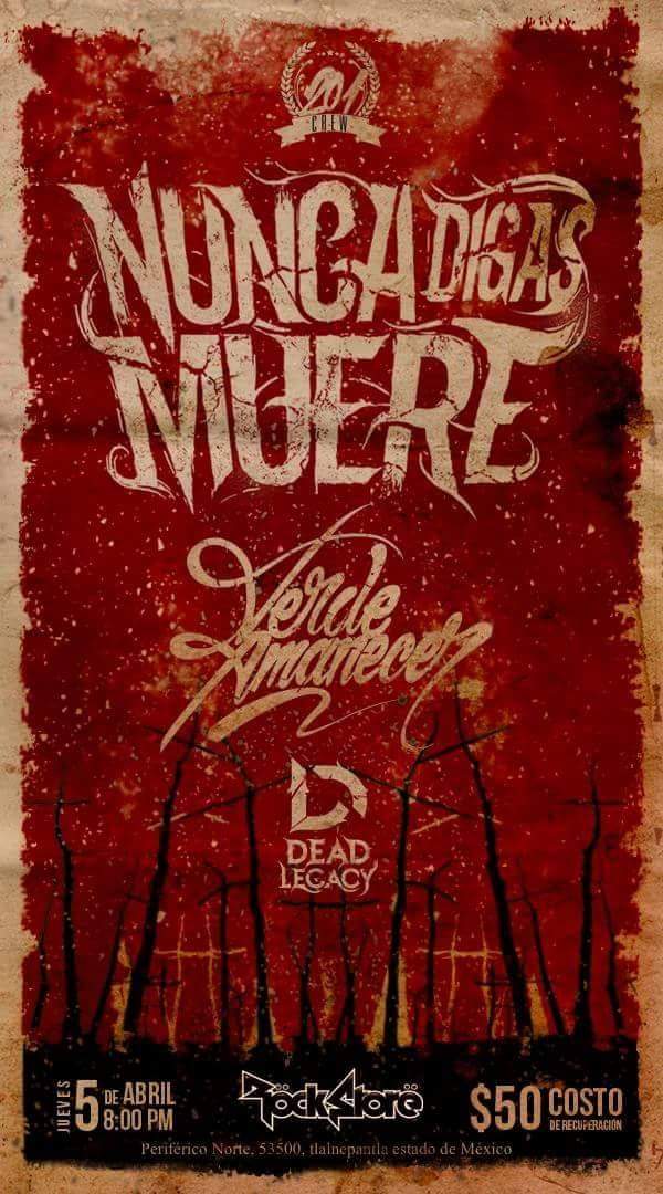 Próximo Jueves 5 de Abril! Los esperamos en Rockstore Satélite junto a nuestros hermanos de <a href="/verdeamanecer0/">verdeamanecer</a> y <a href="/NuncaDigasMuere/">NDM Nunca Digas Muere</a>  8:00pm - $50 pesos. Apoyen a la escena de metal en México! WE ARE DEAD LEGACY! #deadlegacymx #nuncamuere #verdeamanecer #rockstore