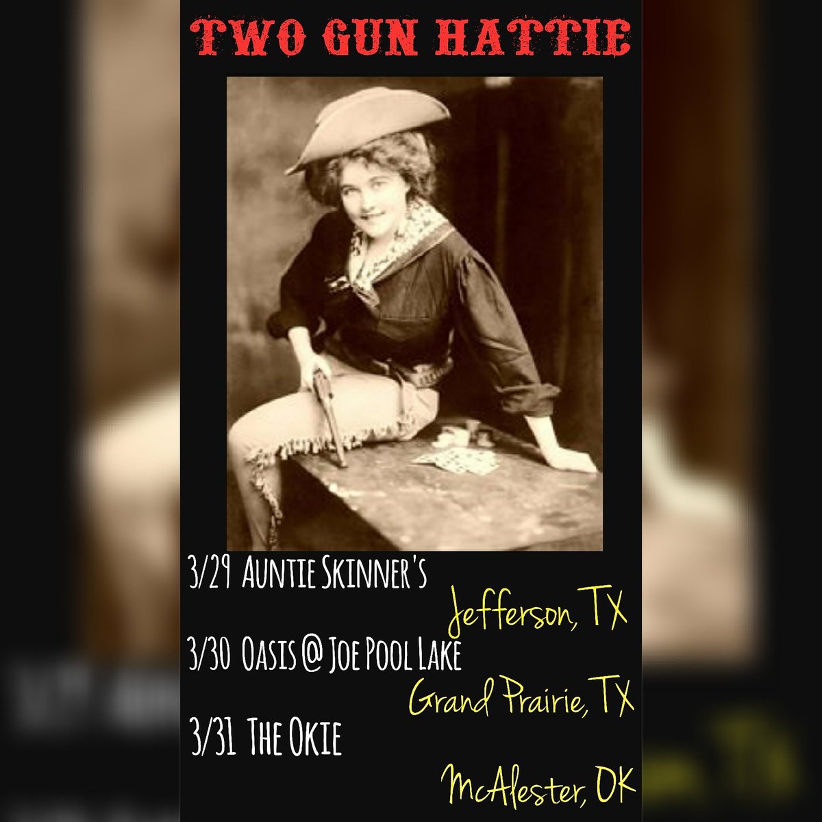 TwoGunHattie's tweet photo. Gigs this weekend!! 
🔫Jefferson, TX
🔫Grand Prairie, TX
🔫McAlester, OK
#twogunhattie #band #gigs #georgedickel #jackdaniels #musicians #singer #music #texascountry #southernrock #dixie #texas #oklahoma #oasis #okie #jefferson #etxrocks #etxrocksshow https://t.co/v6Z7uLQvzC