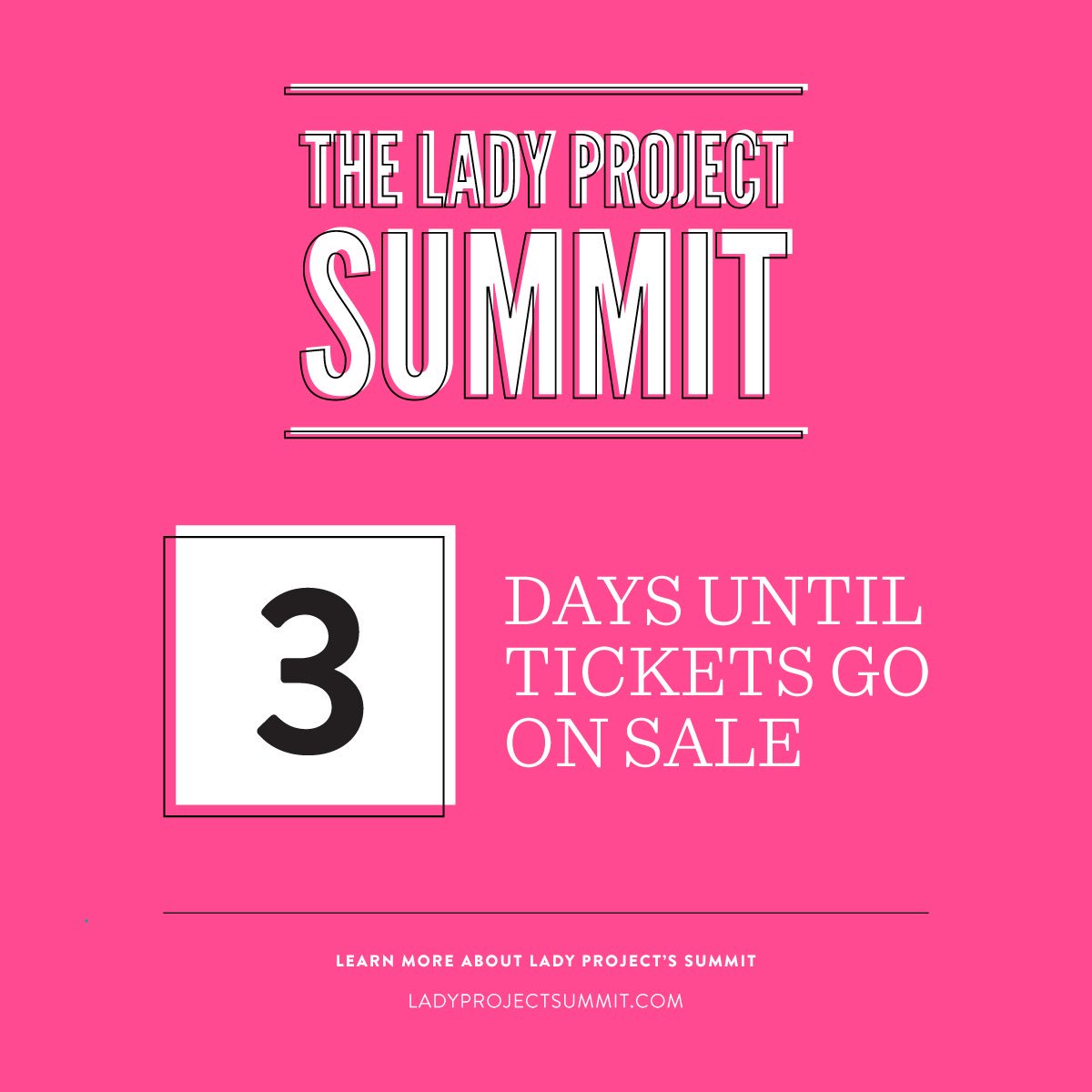 Have you marked your calendar yet?! 📆 Tickets for the 2018 #LadyProjectSummit go on sale this Friday, March 30th, 2018! This year’s Summit is going to be BIGGER + BETTER than EVER! #connect #inspire #showcase
