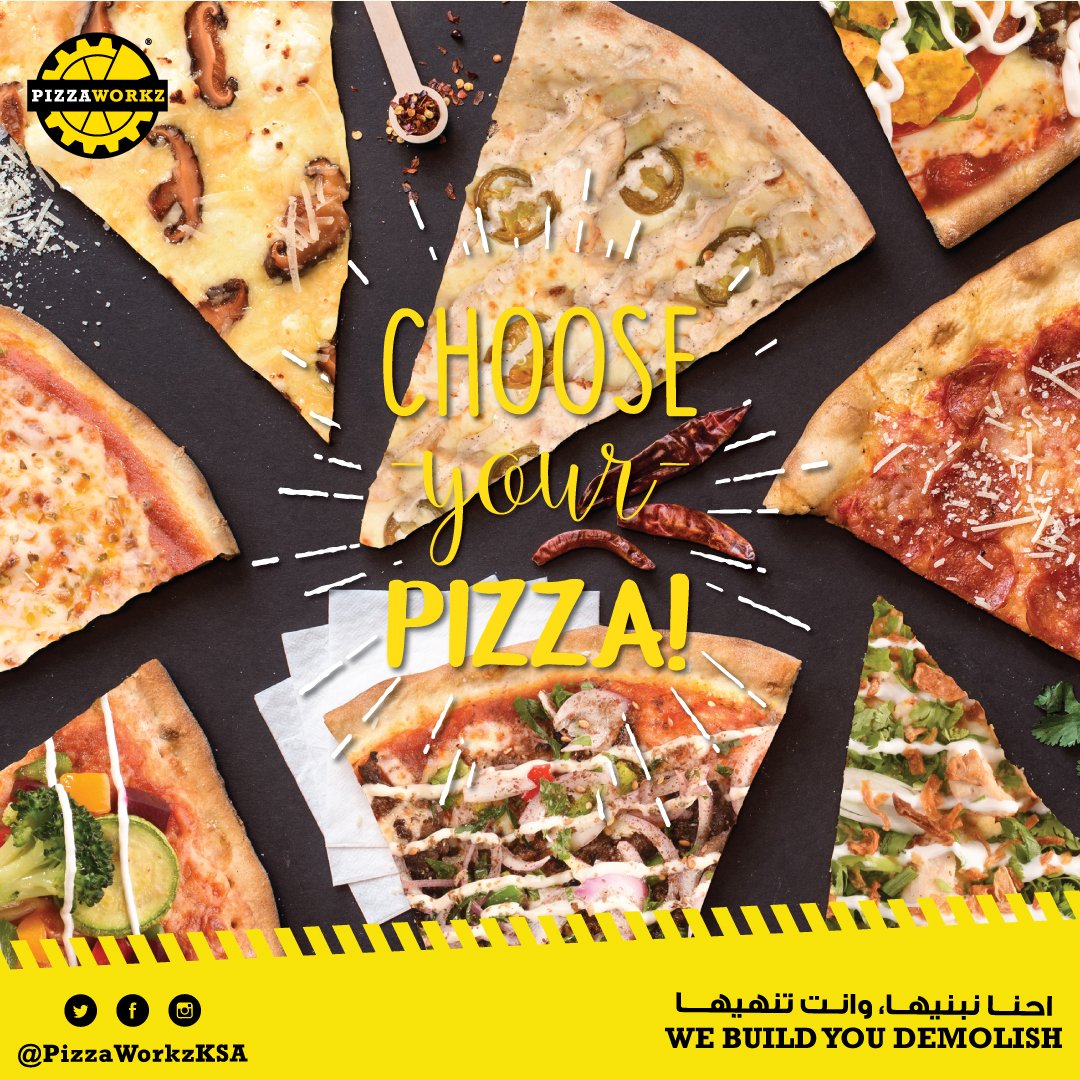 Choose your favorite pizza in <a href="/PizzaworkzKSA/">بيتزا وركز</a>