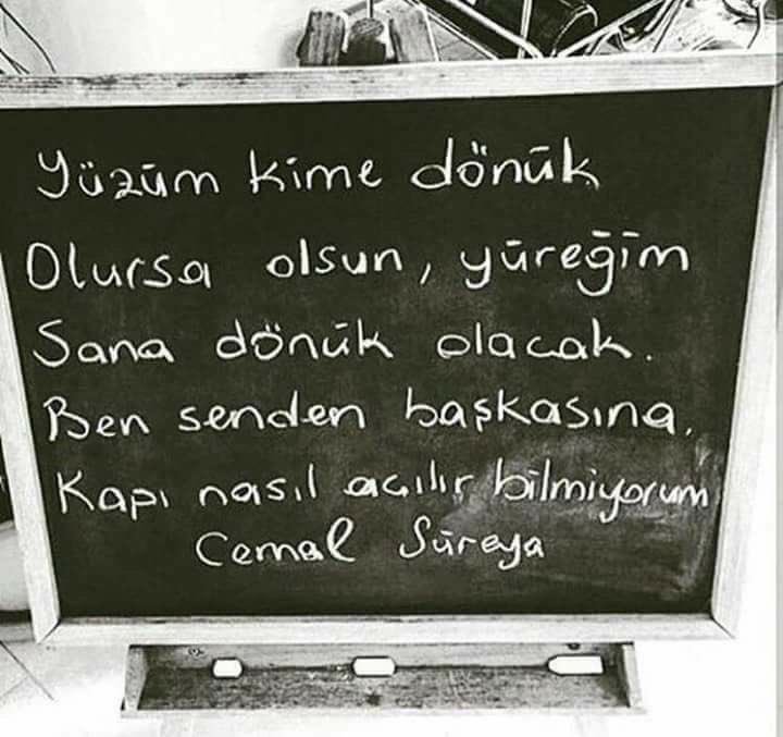 Yüzüm kime dönük olursa olsun, 
Yüreğim sana dönük olacak.
Ben senden başkasına 
Kapı nasıl açılır bilmiyorum...