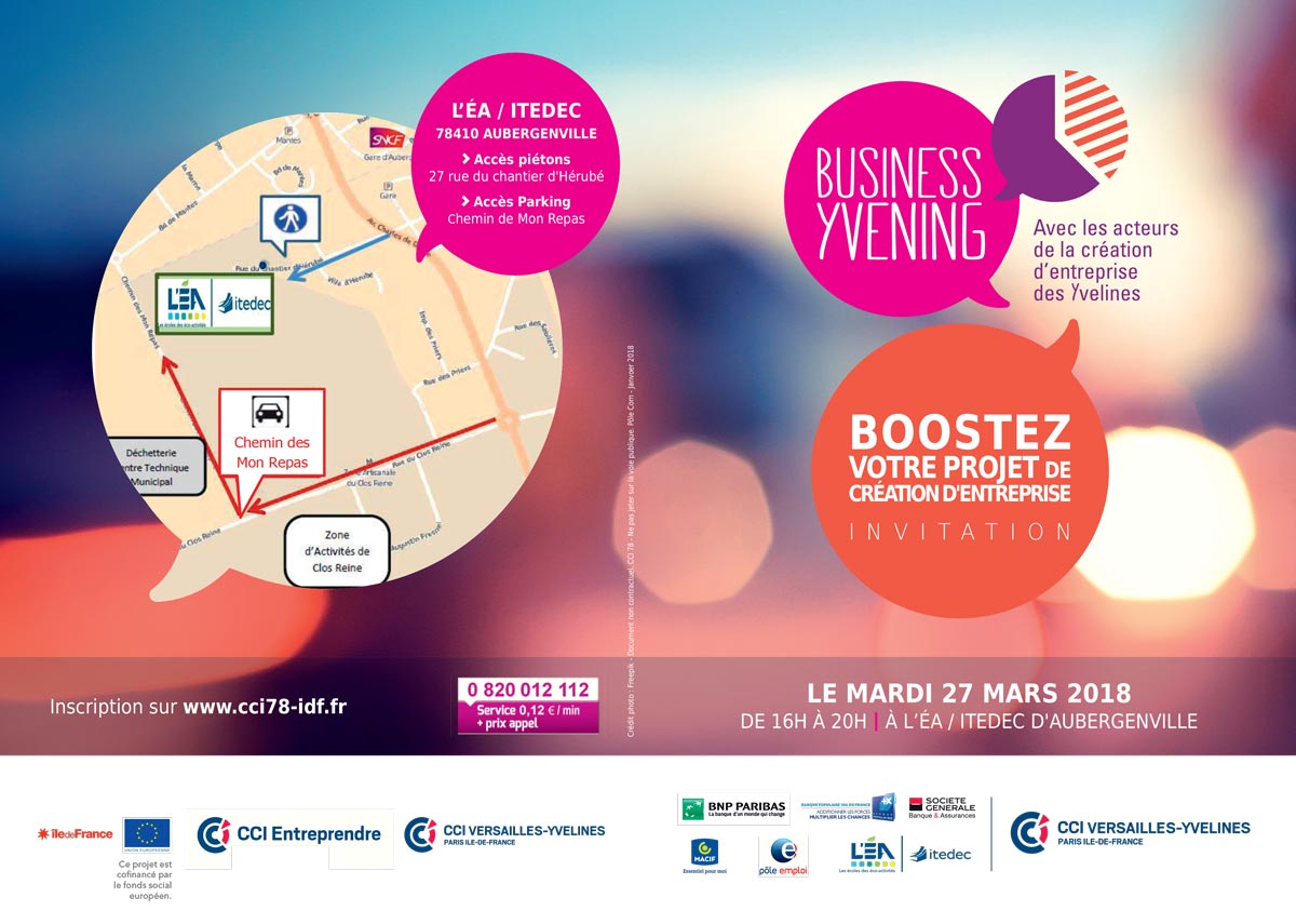 BUSINESS YVENING, boostez votre projet de création/reprise d'entreprise avec les acteurs de la création d'entreprise des Yvelines de 16h à 20h à L’ÉA Itedec (campus d'Aubergenville) : 1 RDV = 2 temps forts = toutes les solutions à votre portée ! goo.gl/aC5uN3