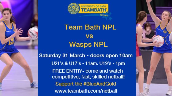 TeamBathNetball's tweet image. Want to get your #netball fix between the #VNSL2018 break and the start of the #CommonwealthGames? Then head to the @UniofBath STV on #Easter Saturday where there are 2⃣ chances to watch the #BlueAndGold take on @WaspsNetAcademy in NPL. Even better, entry for both games is free!