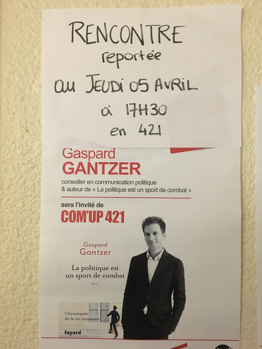 🔴[RAPPEL] La rencontre avec <a href="/gaspardgantzer/">Gaspard Gantzer</a> est reportée au jeudi 5 avril à 17h30 en 421 !