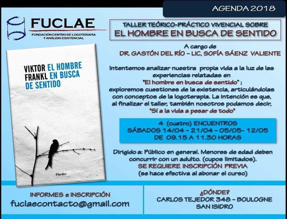 fuclae's tweet photo. 📌 AGENDA 2018 | Taller teórico - práctico vivencial sobre EL HOMBRE EN BUSCA DE SENTIDO. 
▶️ Dirigido al público general 
▶️ Inscripciones a fuclaecontacto@gmail.com

¡No te quedes afuera! https://t.co/3pHtQCCHWx