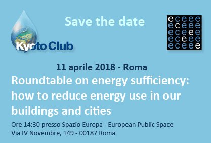 ►#SavetheDate
#EfficienzaEnergetica ed #EnergySufficiency saranno i temi al centro del prossimo seminario organizzato da Kyoto Club ed @eceee_org 
Partecipa:  goo.gl/Y8kG39