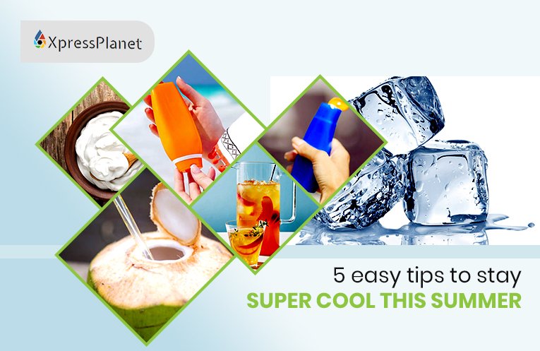 XpressPlanet's tweet photo. If you want to stay super #Cool this #Summer, you have to follow 5 simple tips. Learn about them through the best #Lifehack blog
#DrinkWater #CurdMilk #SpicyFood #OilyFood #JunkFood  #Dehydration #Tanned #HeatofSummer #Weather #DryHotWeather
<<https://t.co/LrEpzOmjKx https://t.co/BSr6CRh6td