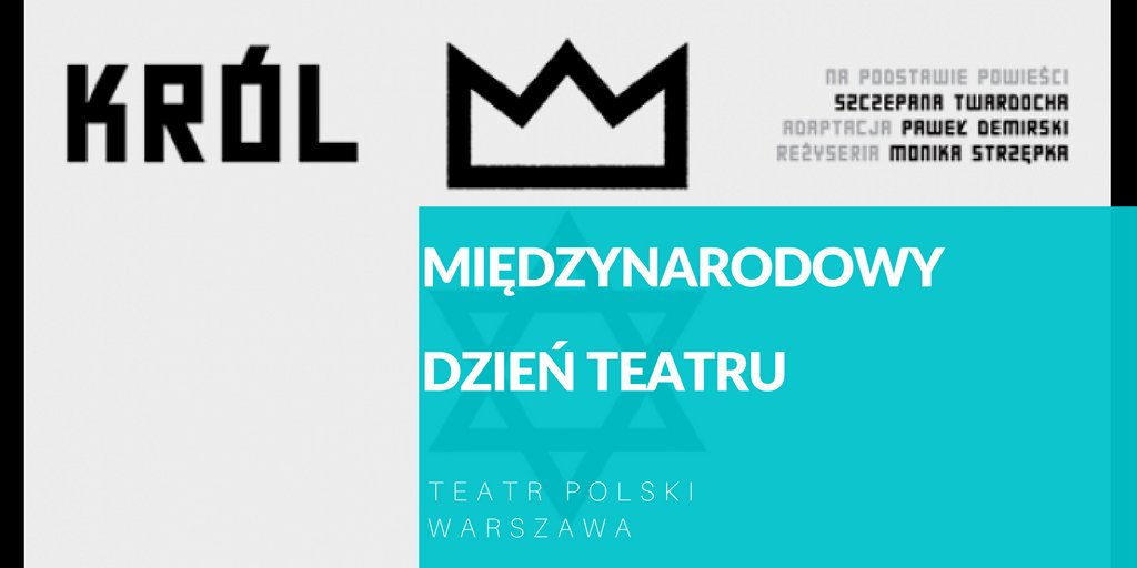 jch_Human2Human's tweet image. Bilety na Króla z okazji Międzynarodowego Dnia Teatru? Tak ❤
Premiera już w maju w Teatrze Polskim w Warszawie 🎭

#MiedzynarodowyDzieńTeatru #TeatrPolskiWarszawa #Teatr #Król #SzczepanTwardoch