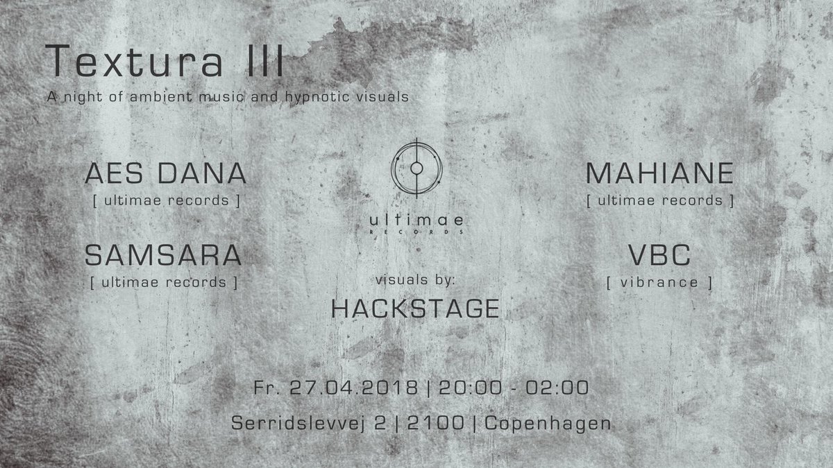 ultimae_records's tweet photo. Next Stop in Copenhagen for Textura III with Samsara, Mahiane, Aes Dana & VBC | Deep electronic ambient with mesmerizing visuals by Hackstage • https://t.co/gc66XJCTxF … … • #Copenhagen #Textura #Ambient #Visual #Hackstage #Hypnotic #AesDana #Mahiane #Samsara #VBC #Ultimae https://t.co/3b6jPVycnI
