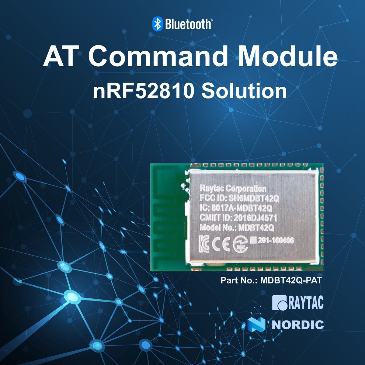 RaytacCorp's tweet photo. #Raytac BLE藍牙AT Command 模組 MDBT42Q-PAT即將發表 (Nordic nRF52810 方案)#勁達國際電子 Raytac 選定Nordic 入門款SoC nRF52810 為基礎, 即將發表的AT-Command 模組是以MDBT42Q系列模組為基礎所開發, 賦予低功耗藍牙通訊協議等細節的處理, 成為一隨插即用之原件.實現支援247 bytes MTU. https://t.co/G0OgDsGnbs