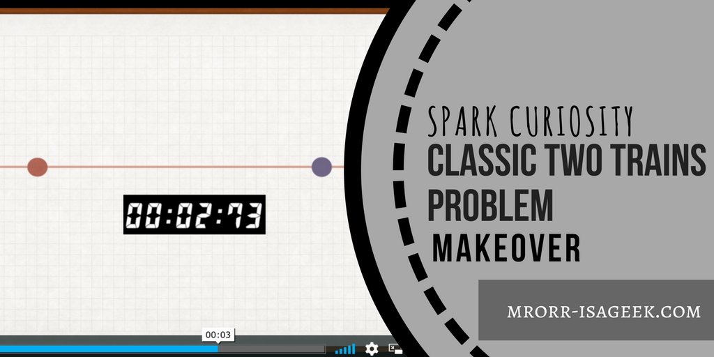 Why should students care? Have you seen the classic “Two trains leave a station problem like this?” This problem is made over to spark anyone’s curiosity! Students never cared so much to see two dots meet!! 

Read more: mrorr-isageek.com/two-trains/
#iteachmath #mtbos