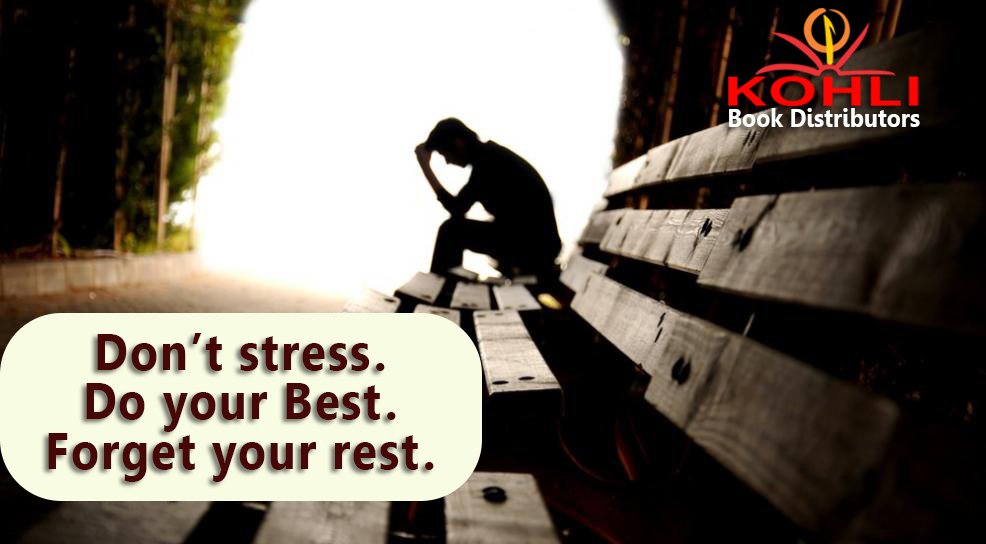 distributorsko1's tweet photo. #KOHLI_BOOK_DISTRIBUTORS
#BOOK_COB

#WordsToLearn

Don’t stress.
Do your Best.
Forget your rest. https://t.co/HS8tZHeGMm