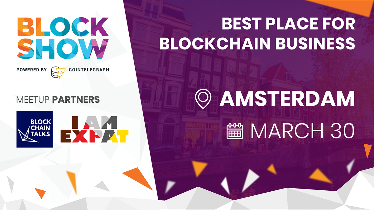 BlockShowcom's tweet photo. 🇳🇱Next stop on our eventful journey is Amsterdam, the city of freedom and the future!
📌Save the date: March 30, WickedGrounds the Warehouse, 5pm
📈Useful insights, exciting speeches, startup competition, effective networking &amp; lots of fun!
Register: https://t.co/Lzpnj1Vrs5 https://t.co/csCUGbQbap