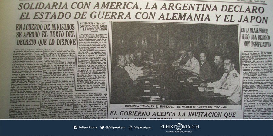 טוויטר \ Felipe Pigna בטוויטר: "#undiacomohoy en 1945:Argentina declara la guerra a Alemania y Japón. https://t.co/XVB4hsg4L2"