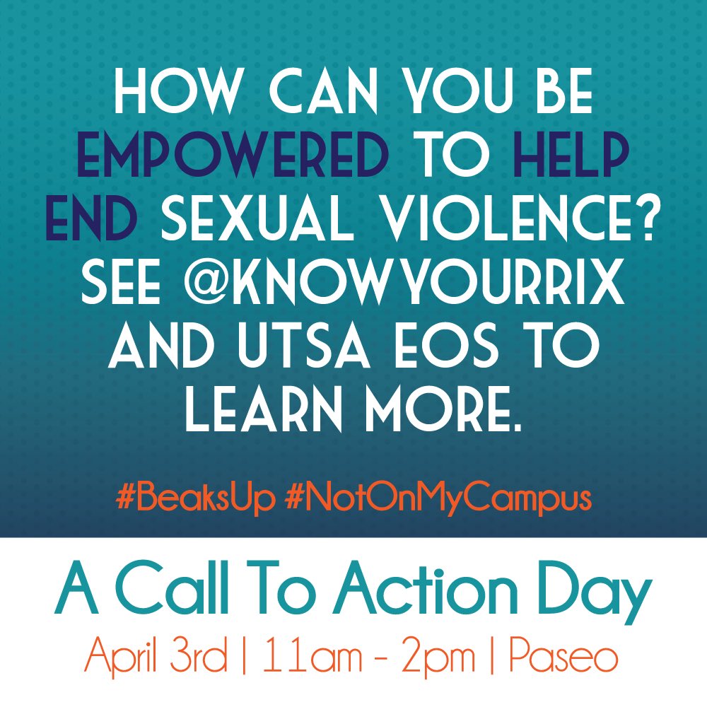 How can you be empowered to help end sexual violence? See <a href="/knowyourIX/">Know Your IX</a> and UTSA EOS to learn more #NOTONMYCAMPUS <a href="/ItsOnUs/">It's On Us</a>