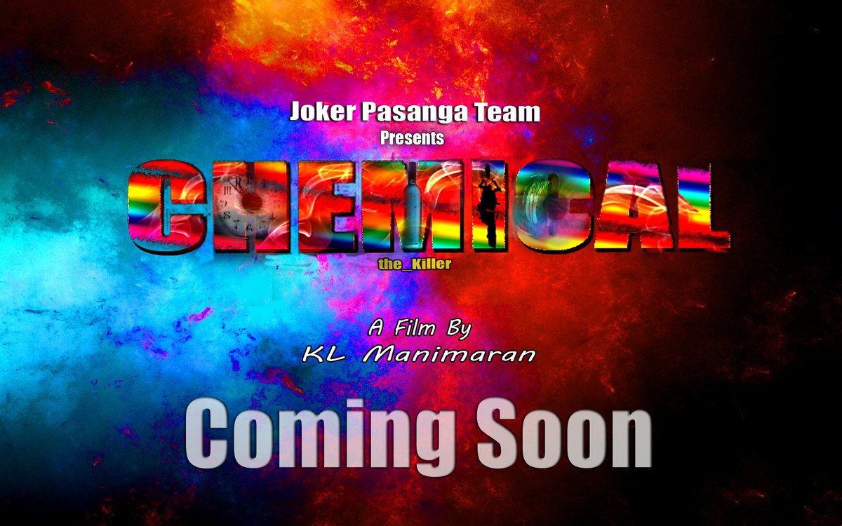 jokermaran's tweet photo. #its:ourshortfilm
#title:CHEMICAL 
#coPT:the_ killer 
#film by : kl_manimaran_the_joker.....................
#scns: love-sentiment-entertainment-killing-technical-chemical.........
விரைவில் https://t.co/JE9HK6NYMa