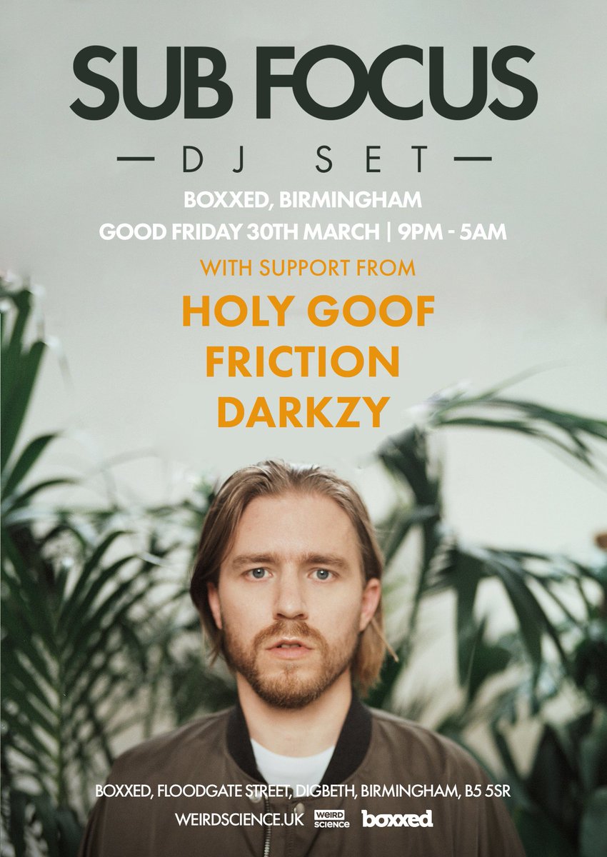 BoxxedDigbeth's tweet image. Start your Easter off right and get yourself down to @BoxxedDigbeth tonight to catch @subfocus, @holygoofuk, @friction and @darkzyuk playing incredible sets! It's going to be a mad one 🔥🔥

Final Tickets -
skiddle.com/e/13096559