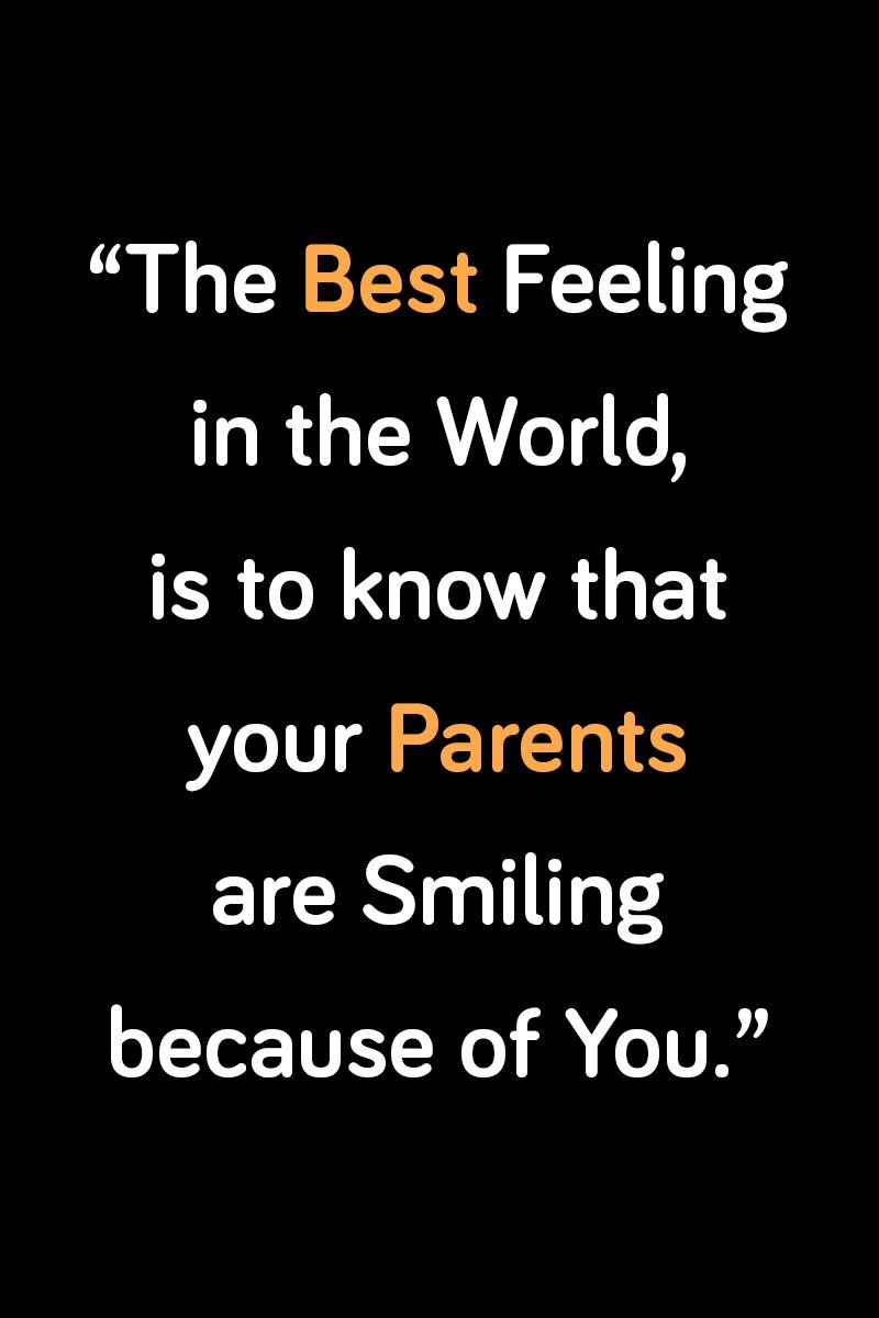 The Best Feeling In The World Quotes טוויטר \ Best Quote Images בטוויטר: ""The Best Feeling In The World, Is To  Know That Your Parents Are Smiling Because Of You." #Downloadtheapp  Https://T.co/Elhb8Opoqs #Quote #Quotes #Quoteoftheday #Tuesdaythoughts  #Bestparents #Bestquoteimages Https ...