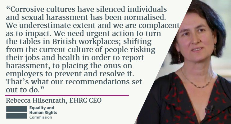 EHRC's tweet photo. 'It cannot be right that millions of people go to work fearing what might have happened by the time they come home’ - @RJHilsenrath on #sexualharassment at work. See more here: https://t.co/TIQ3g7oZwo https://t.co/GuJZdvHopJ