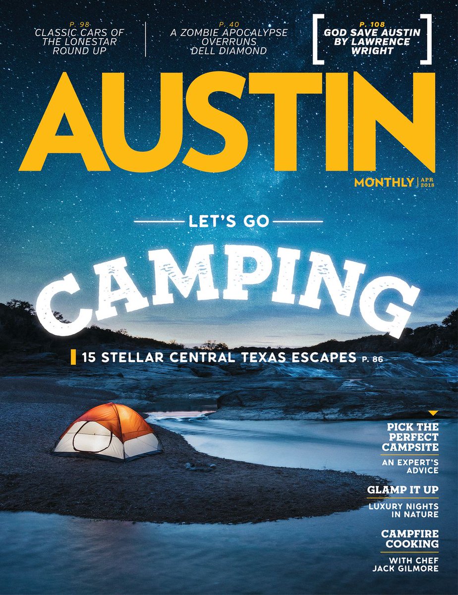 Austin_Monthly's tweet photo. Our April issue is now on newsstands! Pick up a copy to learn about the 15 best Central Texas campsites, see classic cars on display at the @lonestarroundup, and read an exclusive excerpt from @lawrence_wright's upcoming book! https://t.co/Jxh5E4rn9a