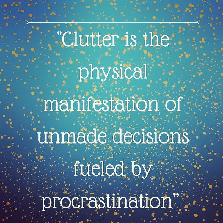 THIS!!! #bedecisive #priorities #procrastination #clutter #letmehelpyou #organized