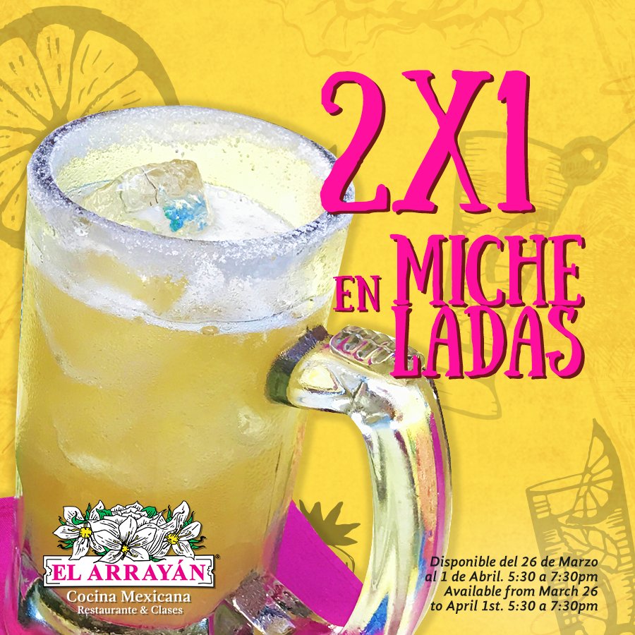 elarrayanpv's tweet photo. Sigue disfrutando de tus merecidas #vacaciones con un 2x1 en #micheladas ¡Hoy es nuestro último día!
#PuertoVallarta #Mexquisito #SemanaSanta #ElArrayanPV https://t.co/Yx1ItStNw0