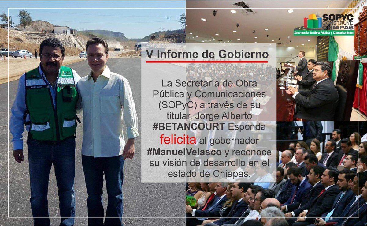 SOPYCChiapas's tweet photo. La #SOPyC y su titular, Jorge Alberto #BETANCOURT Esponda, felicitan en su #VInformeDeGobierno al gobernador #ManuelVelasco, por la visión de desarrollo implementada en el estado de #Chiapas. https://t.co/mrEceABbIX