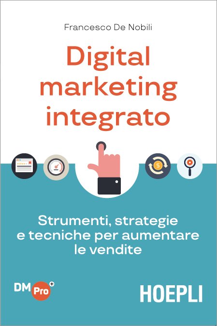 denobilif's tweet photo. LIBRO #DIGITAL #MARKETING INTEGRATO: ho deciso di regalare a tutti una corposa anteprima con INDICE, INTRODUZIONE E PRIMO CAPITOLO. Scopri come ottenerla: https://t.co/yhwFjGGUin | #librodmi #business #azienda #comunicazione #DigitalTransformation https://t.co/g26pf5okND