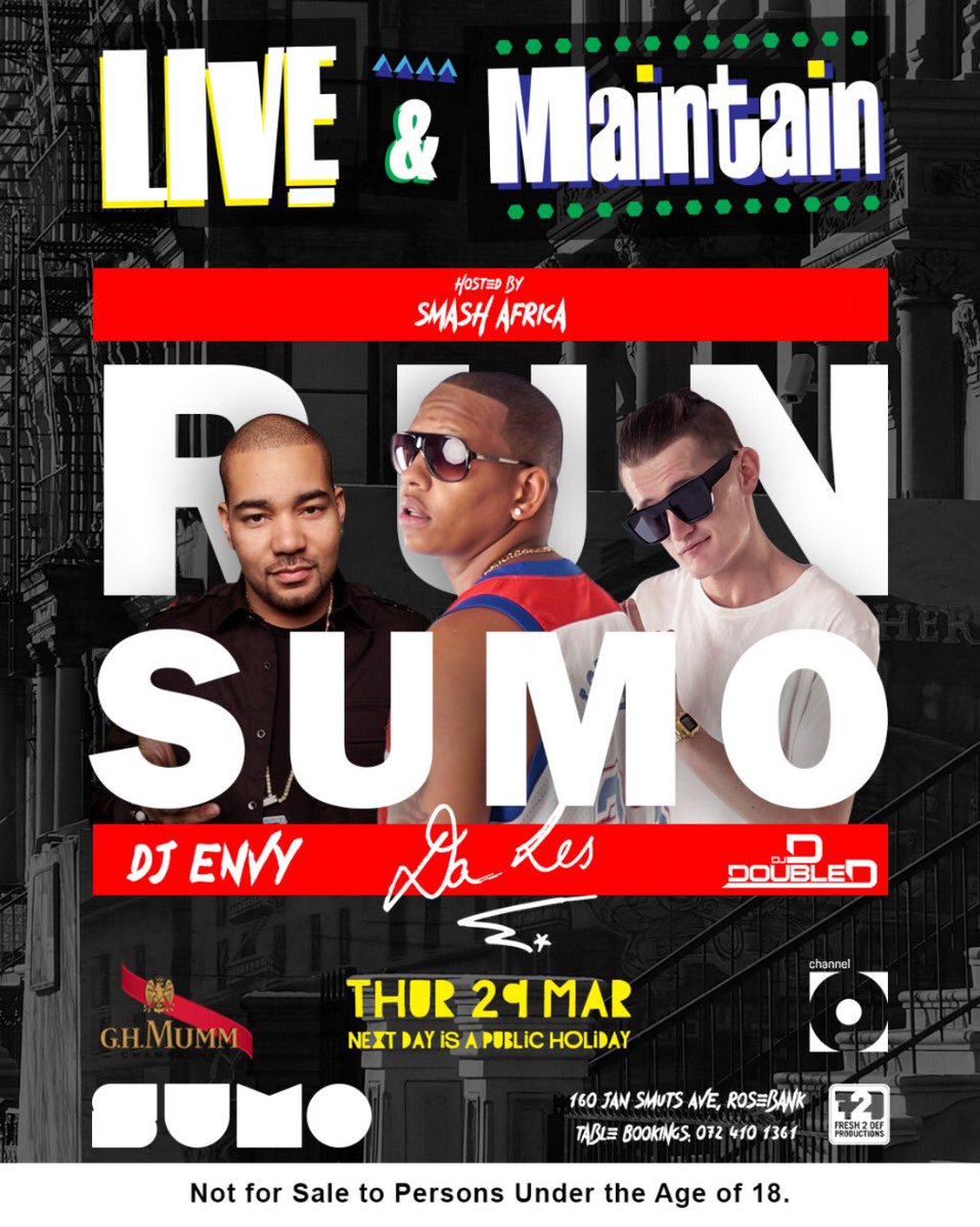 DJDdoubleD's tweet photo. Live & Maintain #RunSUMO going down tomorrow โผ๏ธ The next day is a public holiday so letโs get lit ๐จ https://t.co/Kg5Mlag8X1