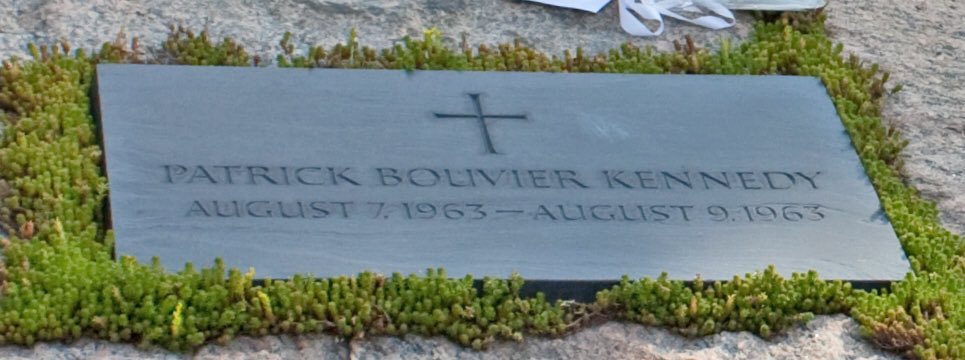 On August 9, 1963 JFK’s son Patrick Bouveir Kennedy passed away 2 days after birth following his diagnosis of having what they called Hyaline Membrane Disease at the time (it’s called infant respiratory distress syndrome) IDRS.