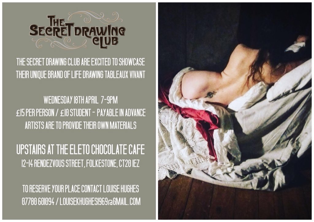 louisekhughes's tweet image. Taking bookings NOW @secret_drawing @eleto_choc_cafe two hour themed life drawing session in the heart of Folkestone’s creative quarter. Wednesday 18th April. 7-9. £15/£10