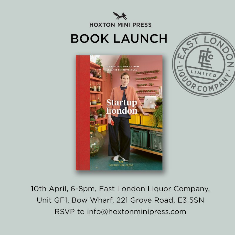 Come and celebrate the launch of 'Startup London' on 10th April at <a href="/DistillinginE3/">EastLondonLiquorCo</a>. They'll be G&amp;Ts, <a href="/PressureDropBrw/">Pressure Drop Brewing</a> beers, @borough22 doughnuts (all featured in the book) and more. RSVP info@hoxtonminipress.com. Pre-order the book here: hoxtonminipress.com/collections/bo…